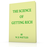 FREE DOWNLOAD - The Science of Getting Rich BY W. D. Wattles - ProsperityWorld.store
