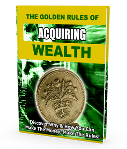 The Golden Rules of Acquiring Wealth - ProsperityWorld.store 