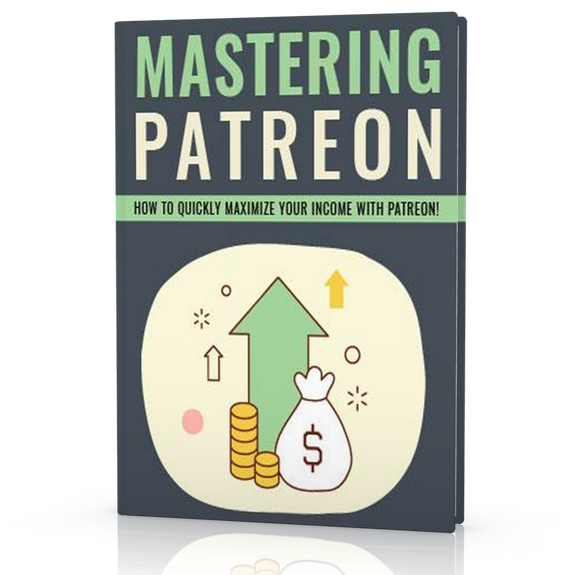 Mastering Patreon + Bonus - ProsperityWorld.store 