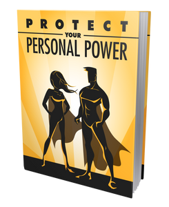 Protect Your Personal Power - ProsperityWorld.store 
