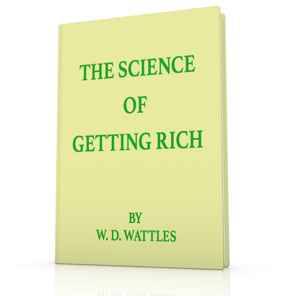 FREE DOWNLOAD - The Science of Getting Rich BY W. D. Wattles - ProsperityWorld.store 