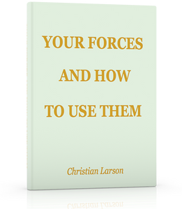 Your Forces and How to Use Them - ProsperityWorld.store 
